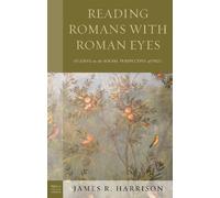 James R. Harrison Reading Romans with Roman Eyes (Copertina rigida)