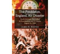 James R. Hedtke The Freckleton, England, Air Disaster (Tascabile)