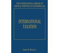 James R. Hines Jr International Taxation (Copertina rigida)