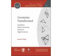 James R. King Geometry Transformed (Tascabile)