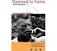 James R Knowlson Damned to Fame (Tascabile)