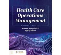 James R. Langabeer II Jeffrey H Health Care Operations Manag (Copertina rigida)