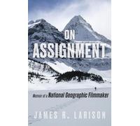James R. Larison On Assignment (Copertina rigida)