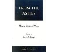 James R. Lewis From the Ashes (Tascabile)