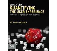 James R Lewis Jeff Sauro Quantifying the User Experience (Tascabile)