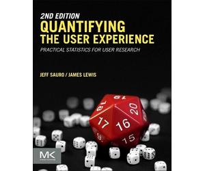 James R Lewis Jeff Sauro Quantifying the User Experience (Tascabile)