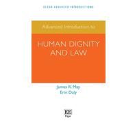 James R. May Erin Dal Advanced Introduction to Human Dignity and La (Tascabile)