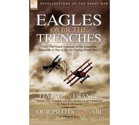 James R McConnell William B Perry Eagles Over the Trenches (Tascabile)