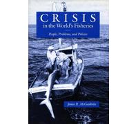 James R. McGoodwin Crisis in the World's Fisheries (Tascabile)