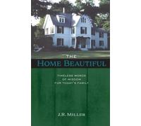 James R Miller The Home Beautiful (Tascabile)