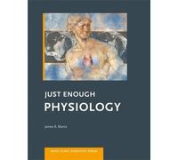 James R. Munis Just Enough Physiology (Tascabile) Mayo Clinic Scientific Press