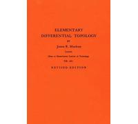 James R. Munkres Elementary Differential Topology (Tascabile)