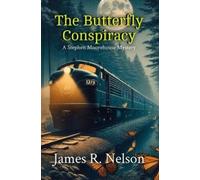 James R Nelson The Butterfly Conspiracy (Tascabile) Stephen Moorehouse Mystery