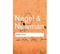 James R. Newman Ernest Nagel Godel's Proof (Tascabile) Routledge Classics