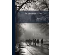 James R Norris John R Robbins Feasibility Study (Tascabile)