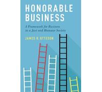 James R. Otteson Honorable Business (Tascabile)