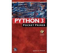 James R. Parker Python 3 (Tascabile) Pocket Primer