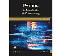 James R. Parker Python. An Introduction to Programming (Tascabile)
