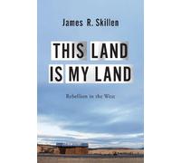 James R. Skillen This Land is My Land (Copertina rigida)