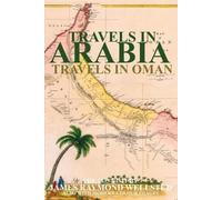 James R Wellsted Travels in Arabia (Tascabile) Oman in History