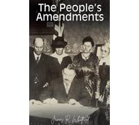 James R Whitfield The People's Amendments (Tascabile)