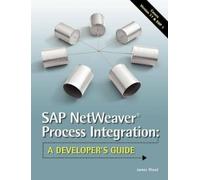 James R Wood SAP NetWeaver(R) Process Integration (Tascabile)
