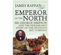 James Raffan Emperor of the North (Tascabile)