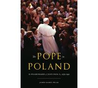 James Ramon Felak The Pope in Poland (Copertina rigida)