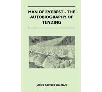 James Ramsey Ullman Man of Everest - The Autobiography of Tenzing (Tascabile)