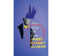 James Ramsey Ullman The Day on Fire (Tascabile)