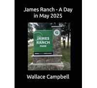 James Ranch - A day In May 2025