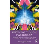 James Randall Surviving Clinical Psychology (Tascabile)