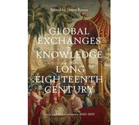 James Raven Global Exchanges of Knowledge in the Long Eightee (Copertina rigida)