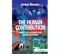 James Reason The Human Contribution (Tascabile)