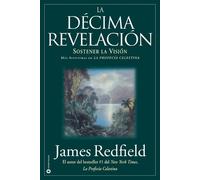 James Redfield La Dcima Revelacion (Tascabile)