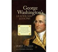 James Rees Stephen J. Spig George Washington's Leadership Les (Copertina rigida)