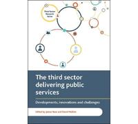 James Rees The Third Sector Delivering Public Services (Copertina rigida)