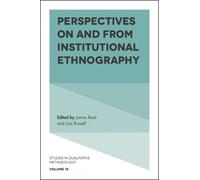 James Reid Perspectives on and from Institutional Ethnography (Copertina rigida)