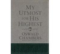 James Reimann Oswald Chambers My Utmost for His Highest (Copertina rigida)