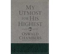 James Reimann Oswald Chambers My Utmost for His Highest (Copertina rigida)