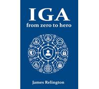James Relington Identity Governance and Administration (IGA) (Tascabile)