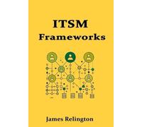 James Relington Introduction to IT Service Management (ITSM) Framewo (Tascabile)