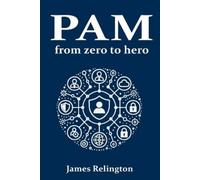 James Relington Privileged Access Management (PAM) (Tascabile)