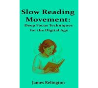 James Relington Slow Reading Movement (Tascabile)