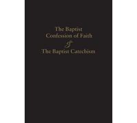 James Renihan 1689 Baptist Confession of Faith & the Baptist Catechi (Tascabile)