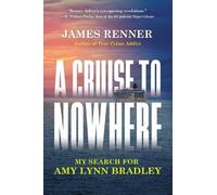 James Renner A Cruise to Nowhere (Copertina rigida)