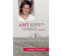 James Renner Renner James Amy: My Search for Her Killer (Tascabile)