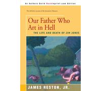 James Reston Our Father Who Are in Hell (Tascabile)