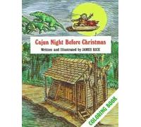 James Rice Cajun Night Before Christmas® Coloring Book (Mixed Media Product)