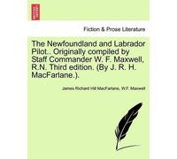James Richard H The Newfoundland and Labrador Pilot.. Originally com (Tascabile)